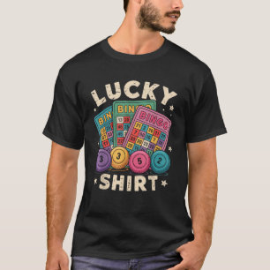 Grappig Lucky Bingo Grappig Gokken Bingo Speler Ma T-shirt