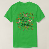 Grappig lui Shirt maakte het uit bed (Design voorkant)