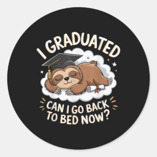 Grappig Luiaard Afstuderen Shirt - Ik ben afgestud Ronde Sticker