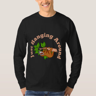 Grappig luiaard cadeau gewoon hangen rond luie ont t-shirt