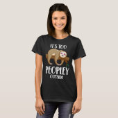 Grappig luiaard introvert dier het is ook t-shirt (Voorkant volledig)
