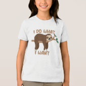 Grappig luiaard Shirt, dierlijke Humor ik doe wat Tri-Blend Shirt (Voorkant)