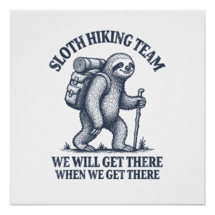 Grappig luiaard wandelen T-shirt_1 Perfect Poster
