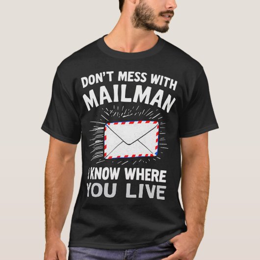Grappig, maak geen grapjes met postbode Postbode P T-shirt (Voorkant)