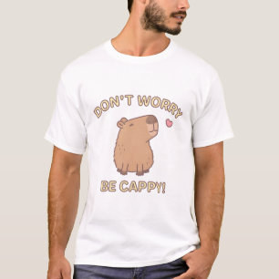 Grappig, maak je geen zorgen, gelukkig Capybara T-shirt