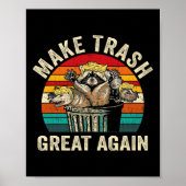 Grappig Maak Trash Great Again Trump Garbage Racoo Poster (Voorkant)