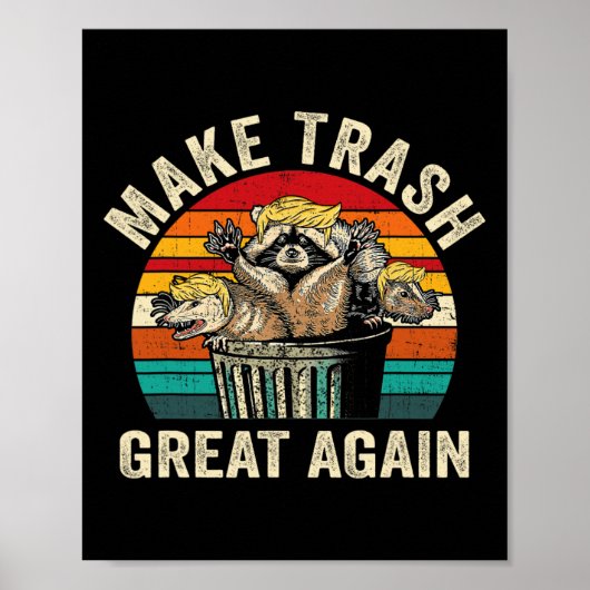 Grappig Maak Trash Great Again Trump Garbage Racoo Poster (Voorkant)