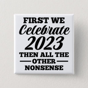 Grappig, maar het eerste gelukkige nieuwe jaar 202 vierkante button 5,1 cm