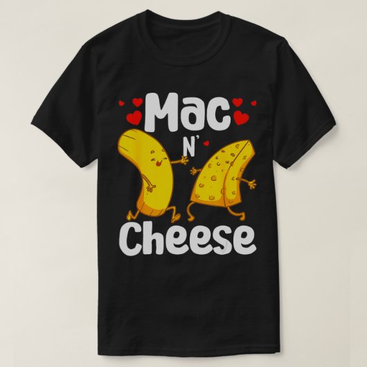 Grappig Mac N kaasgeschenk voor mannen Vrouwen Che T-shirt (Design voorkant)