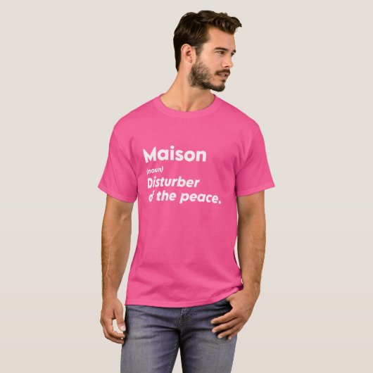 Grappig Maison 'Verstoorder van de Vrede' Custom P T-shirt (Voorkant volledig)