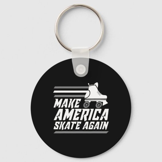 Grappig Make America Skate Again Geschenk Roller S Sleutelhanger (Voorkant)