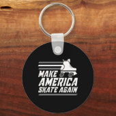 Grappig Make America Skate Again Geschenk Roller S Sleutelhanger (Voorkant)