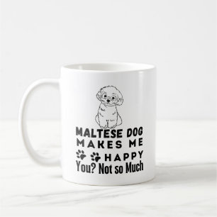 Grappig, Maltese hond maakt me blij, niet zo veel Koffiemok