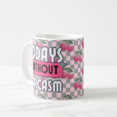 Grappig mam 0 dagen zonder sarcasme koffiemok (Voorkant links)