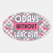 Grappig mam 0 dagen zonder sarcasme ovale sticker (Voorkant)