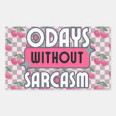 Grappig mam 0 dagen zonder sarcasme rechthoekige sticker (Voorkant)