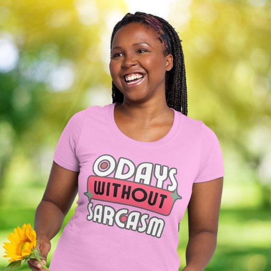 Grappig mam 0 dagen zonder sarcasme t-shirt