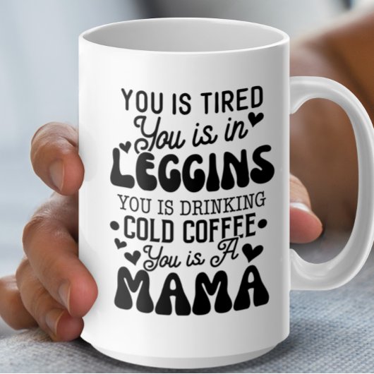 Grappig mam cadeau, je bent een moeder, vermoeide koffiemok