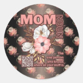 Grappig mam citaat overal afdrukken ronde sticker (Voorkant)