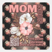 Grappig mam citaat overal afdrukken vierkante sticker (Voorkant)