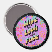 Grappig mam Gezegden die je gezicht uitkijken Magneet (Voorkant / Achterkant)