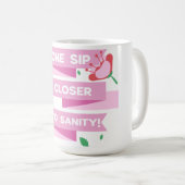 Grappig Mam Gift Een slok Dichter bij Sanity Sarca Koffiemok (Voorkant rechts)