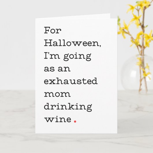 Grappig Mam Halloween Kaart: Vier Uitgeput Kaart (Gele Bloem)