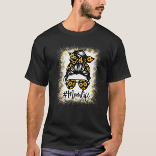 Grappig mam Life Bleaching, mama Life Sunflower Me T-shirt