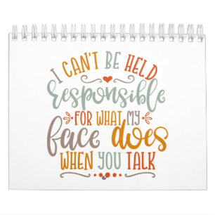 Grappig mam ontwerp dat ik niet verantwoordelijk k kalender