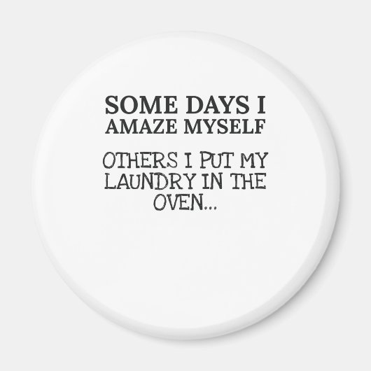 Grappig mam op een paar dagen dat ik mijn eigen mo magneet (Voorkant)