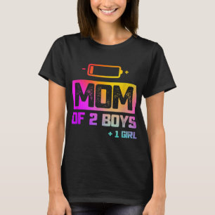 Grappig mam van 2 jongens 1 Girl Low Battery T-shirt