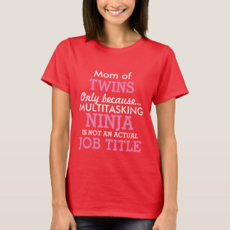 Grappig mam van Twins Multiple Baby's T-shirt