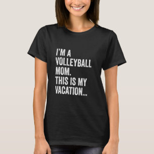 Grappig mama Gezegde Ik ben een volleybal mama Dit T-shirt