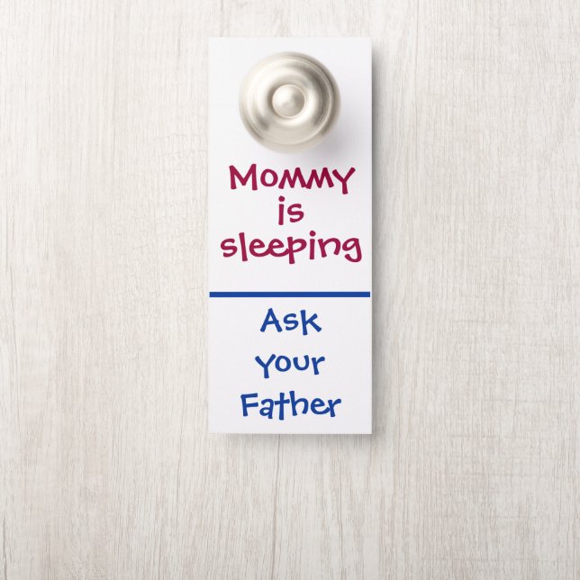 Grappig "Mama is aan het slapen" door Hanger (Op knop)