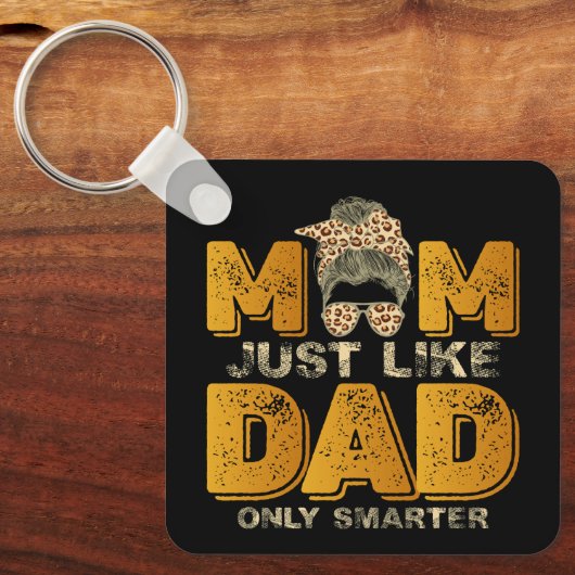 Grappig mama net als papa alleen slimmer  sleutelhanger (Voorkant)