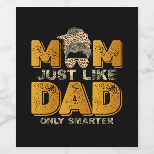 Grappig mama net als papa alleen slimmer  wijn etiket (Enkel label)