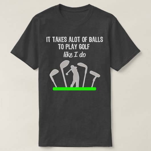Grappig Mannen jongens Golf Gift die een hoop ball T-shirt (Design voorkant)