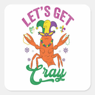 Grappig Mardi Gras Laten we gek doen rivierkreeft Vierkante Sticker