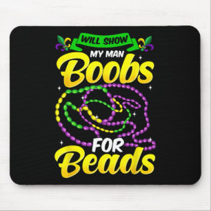 Grappig Mardi Gras Shirt voor mannen Muismat