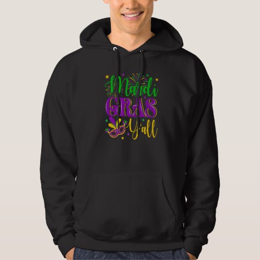 Grappig Mardi Gras Y'all Carnaval Mask Viering M Hoodie (Voorkant)