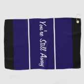 Grappig marineblauw je bent nog steeds weg cadeau  golfhanddoek (Horizontaal)
