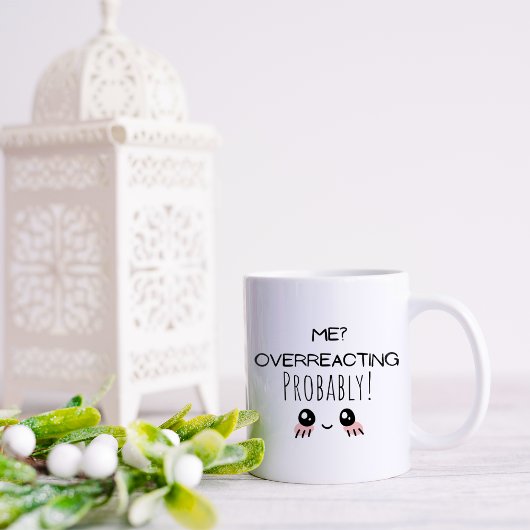 Grappig me overreageren koffiemok