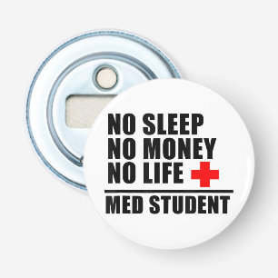 Grappig Med School T-shirt Vertrouw me in bijna ee Button Flesopener