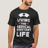 Grappig medisch assistent citaat, koele arts Assi T-shirt (Voorkant)