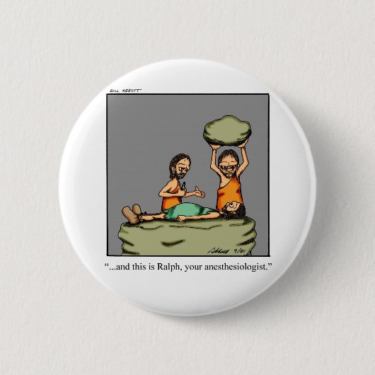 Grappig medisch cadeau! ronde button 5,7 cm (Voorkant)