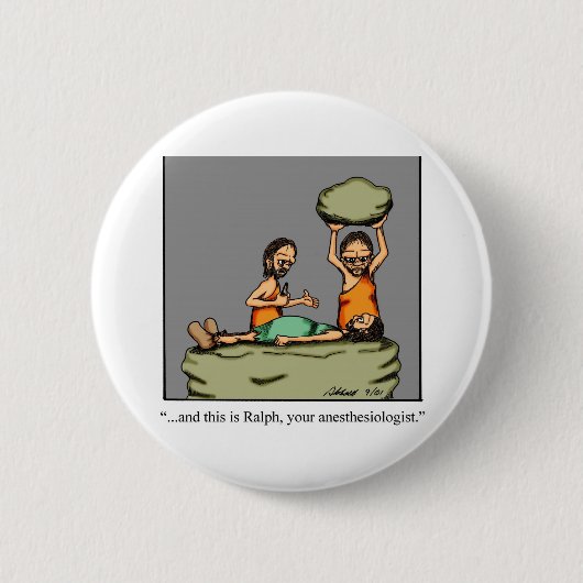 Grappig medisch geschenk! ronde button 5,7 cm (Voorkant)