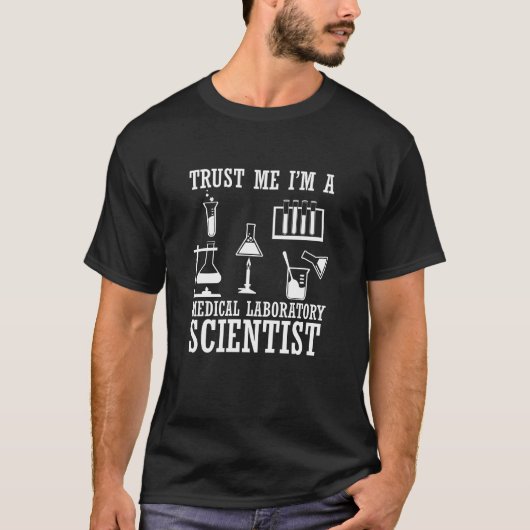 Grappig medisch lab tech scientist humor laborator t-shirt (Voorkant)