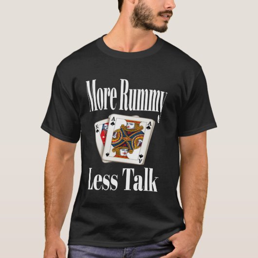 Grappig Meer Rummy Minder Praat Kaart Spel Nacht S T-shirt (Voorkant)