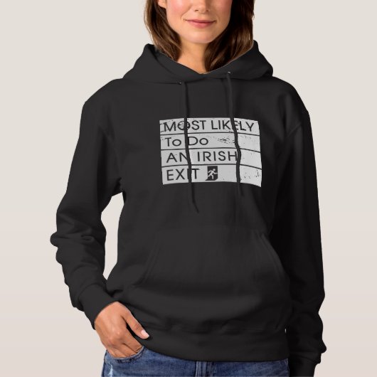 Grappig Meest waarschijnlijk om een Ierse Exit Ier Hoodie (Voorkant)