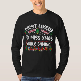 Grappig meest waarschijnlijk om X-mas te missen ti T-shirt